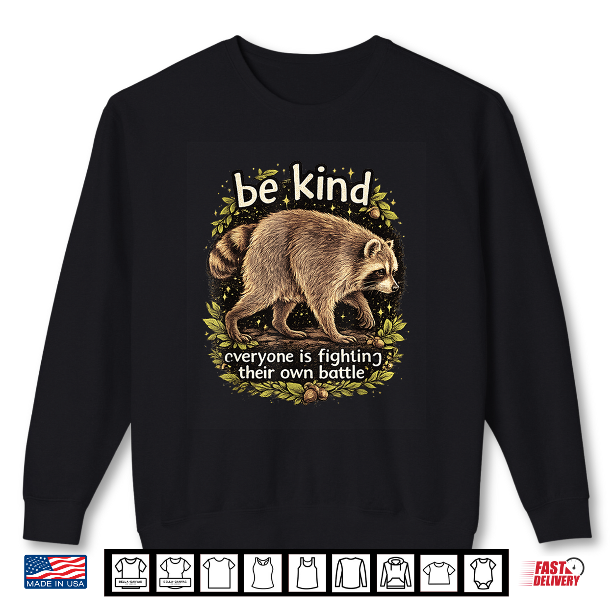 Be Kind Cute Raccoon Forest Friend Jimothy Joke Trash Shirt
