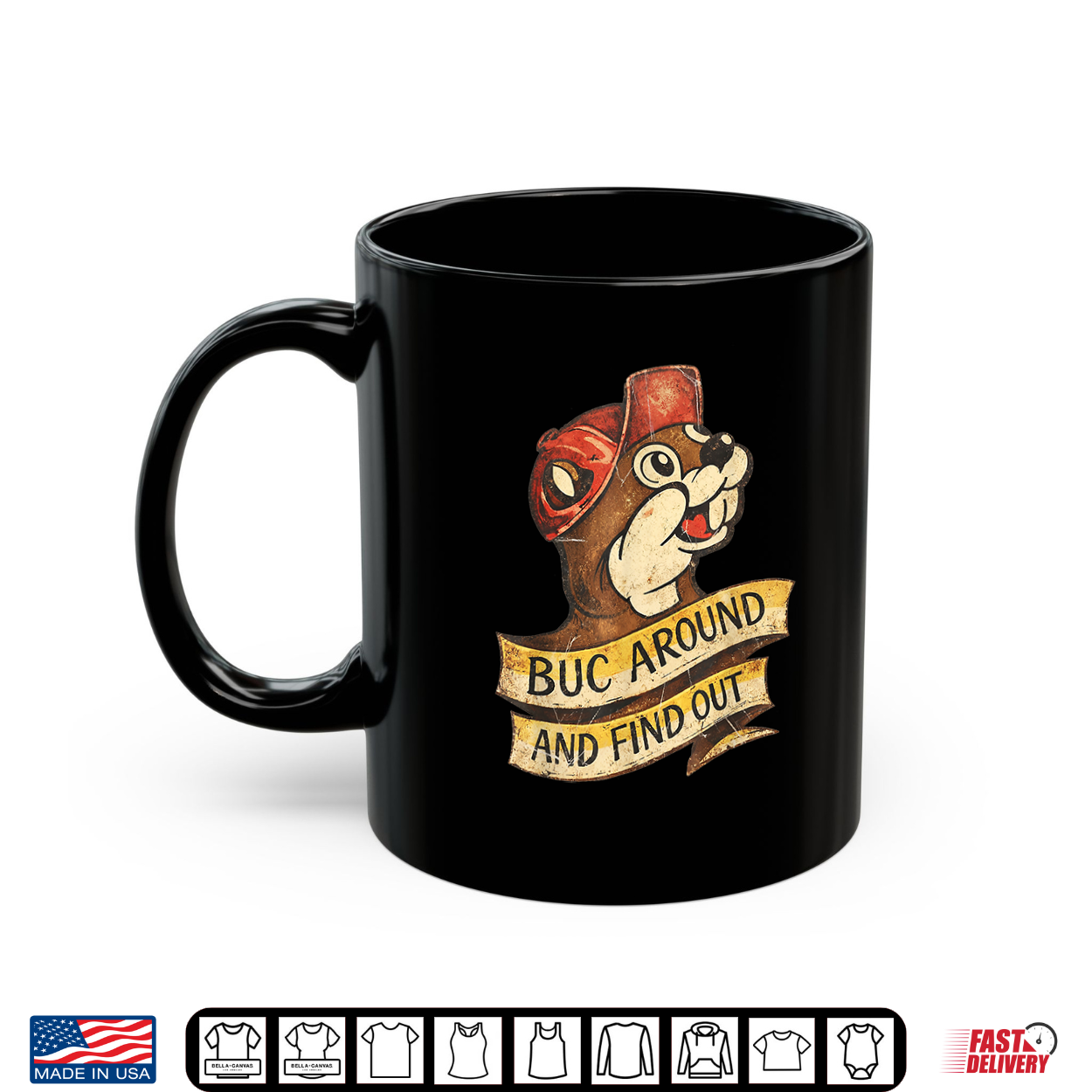 Buc Around And Find Out Funny Vintage Beaver Shirt Buc Around And Find Out Funny Vintage Beaver Shirt
