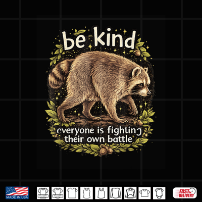 Design Be Kind Cute Raccoon Forest Friend Jimothy Joke Trash Shirt
