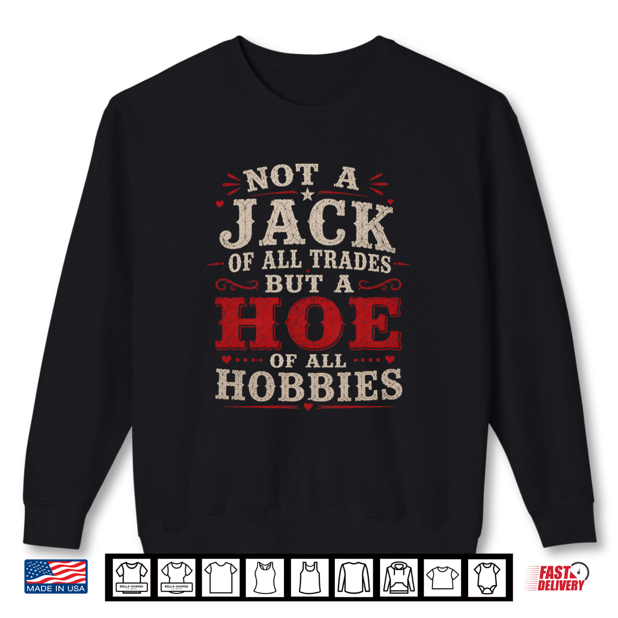 Not A Jack Of All Trades But A Hoe Of All Hobbies Vintage Shirt