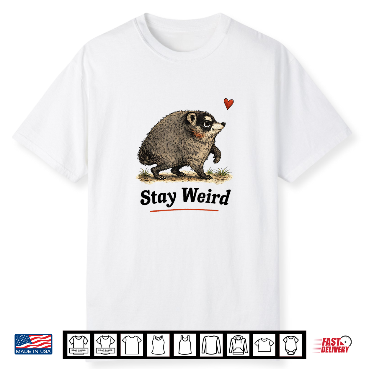 Stay Weird Funny Timothy Raccoon Shirt Stay Weird Funny Timothy Raccoon Shirt