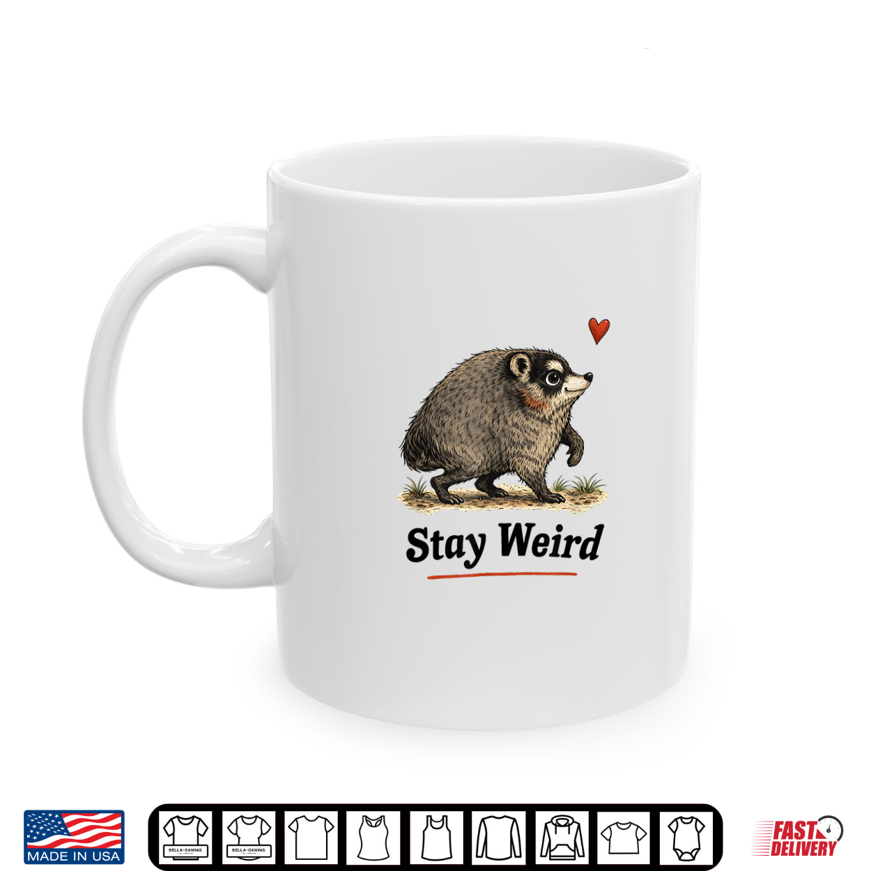Stay Weird Funny Timothy Raccoon Shirt Stay Weird Funny Timothy Raccoon Shirt