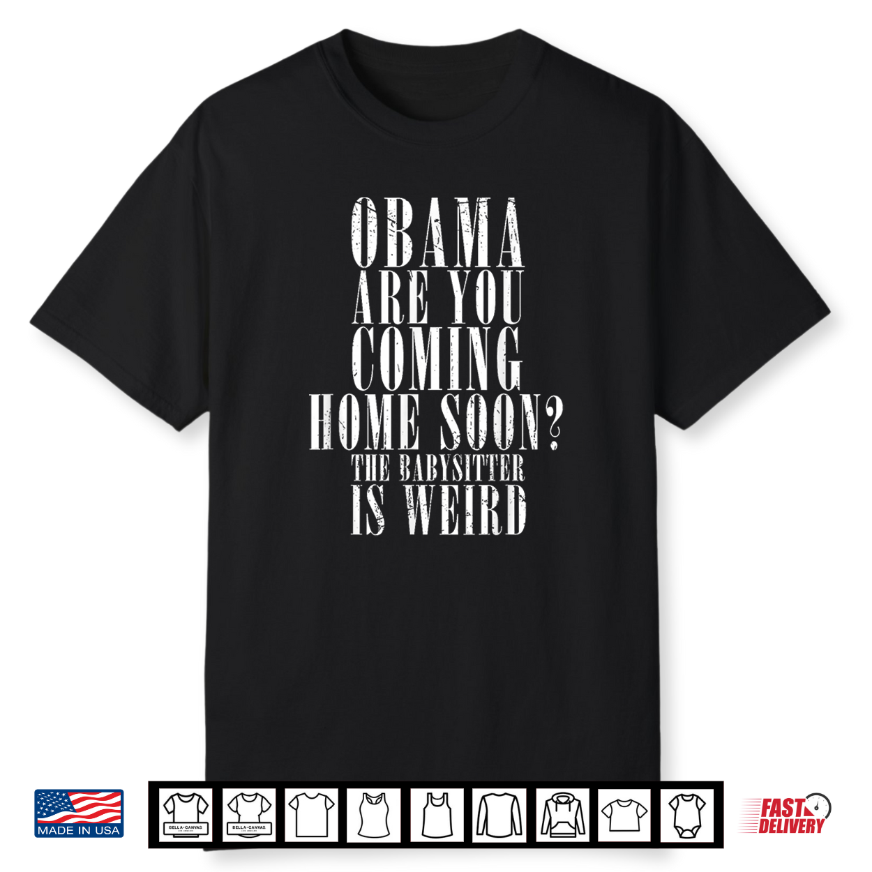 The Babysitter Is Weird Humor Tees Vintage Shirt