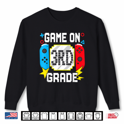 Sweatshirt 3rd Grade For Boys Back To School First Day Of Third Grade Shirt
