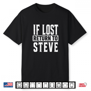 Funny If Lost Return To Steve Couple Matching Shirt