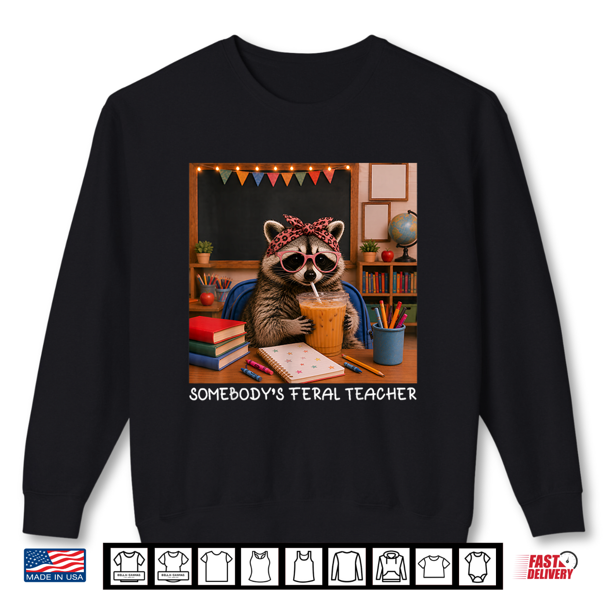Somebody’S Feral Teacher Funny Raccoon Lover Back To School Shirt Somebody’S Feral Teacher Funny Raccoon Lover Back To School Shirt