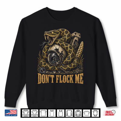 Sweatshirt Dont Flock Me Privacy Freedom Snake Camera Graphic Shirt