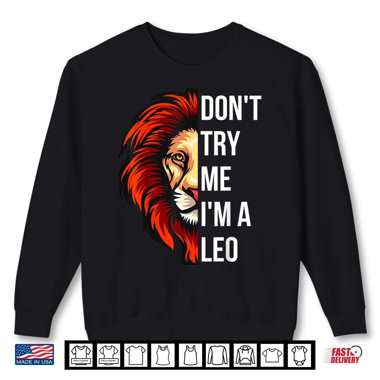Don’T Try Me I’M A Leo King Lion Birthday Shirt