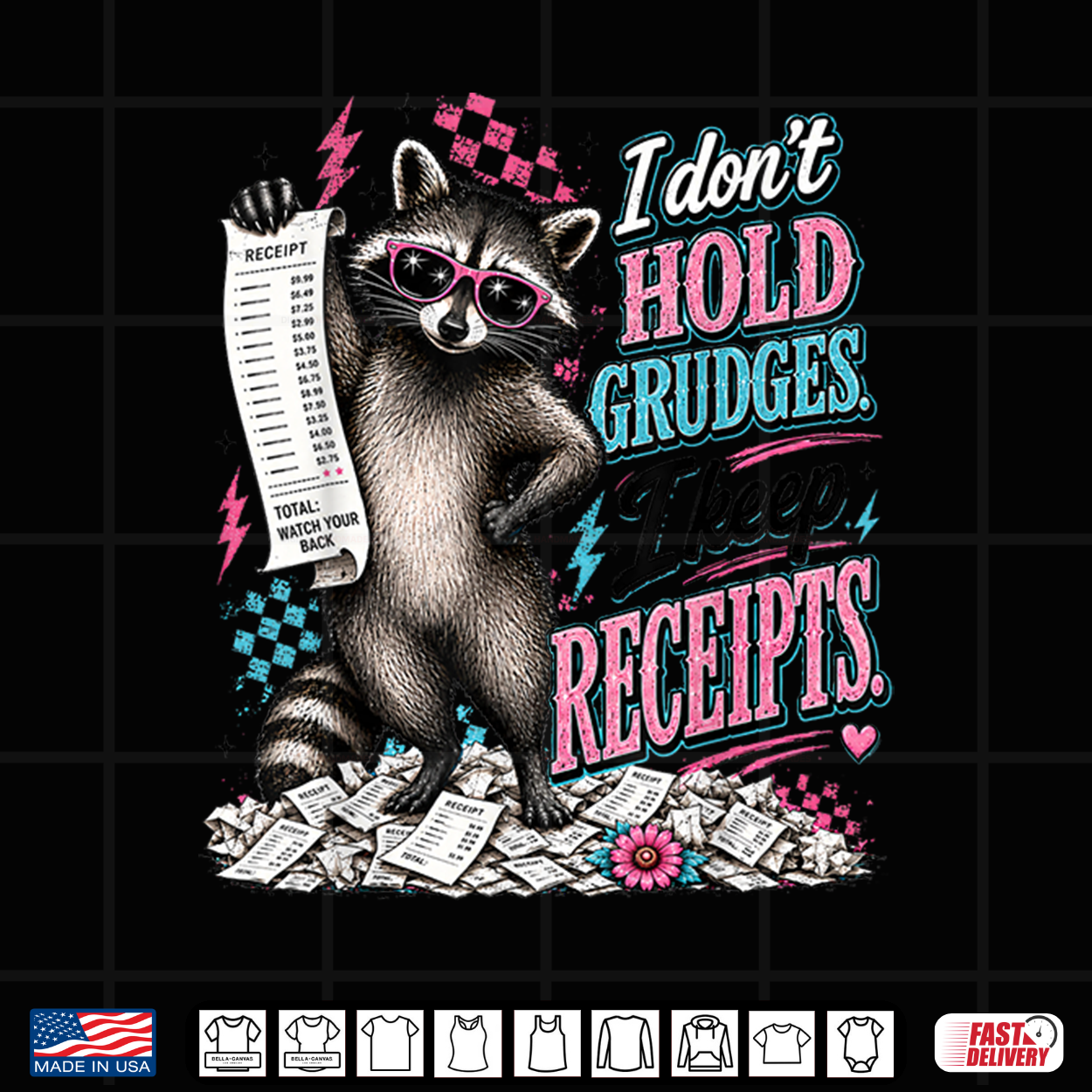I Don’T Hold Grudges I Keep Receipts Funny Raccoon Shirt