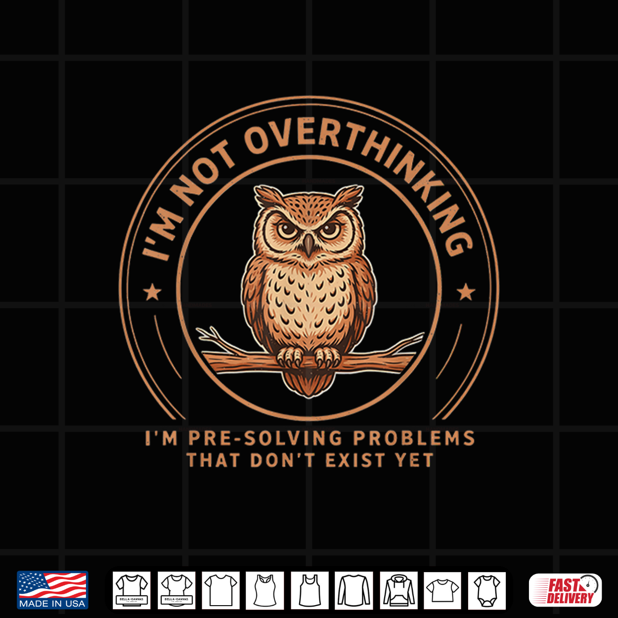 I’M Not Overthinking I’M Pre Solving Problem Owl Humor Saying Shirt