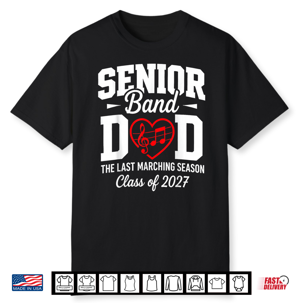 Senior Band Dad Class Of 2027 The Last Marching Season Shirt