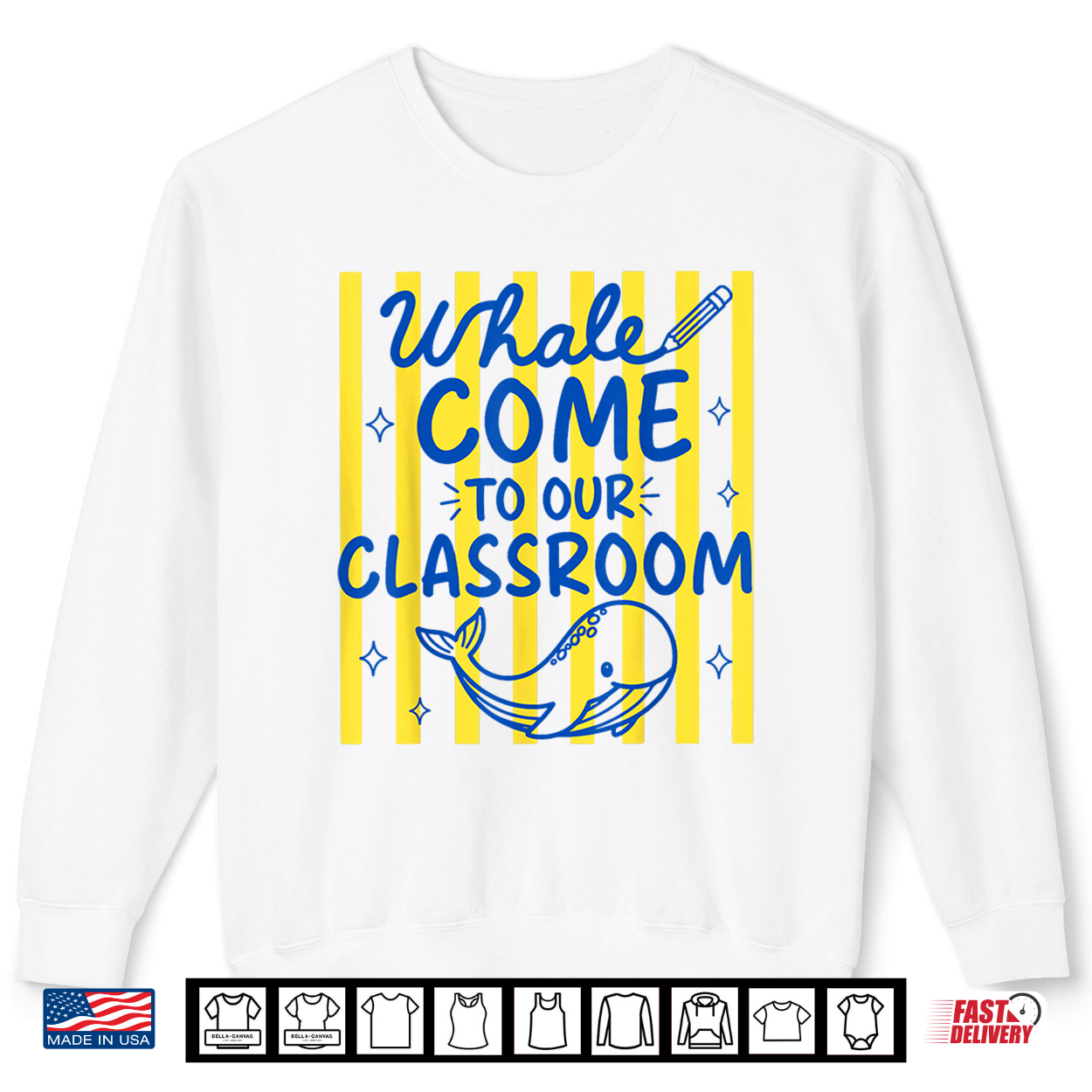 Whale Come To Our Classroom Cute Whale Back To School Shirt