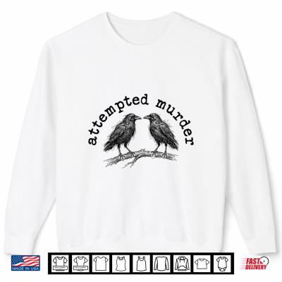 Sweatshirt Attempted Murder Two Crows Funny Bird Pun Halloween Shirt