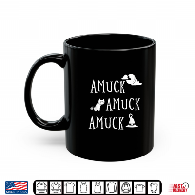 Mug Amuck Amuck Amuck Funny Halloween Shirt
