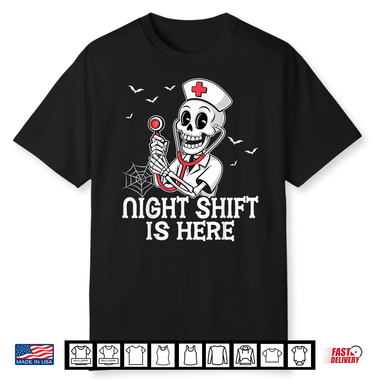 Night Shift Is Here Funny Nursing Skeleton Nurse Halloween Shirt