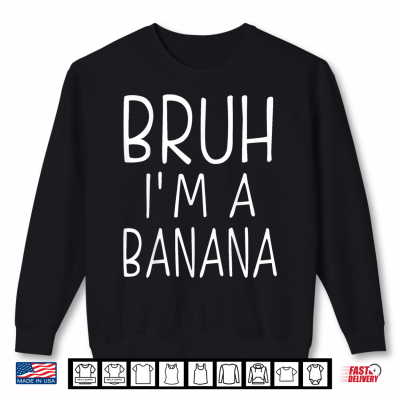 Sweatshirt Pretend Im A Banana Funny Halloween Costume Party Shirt