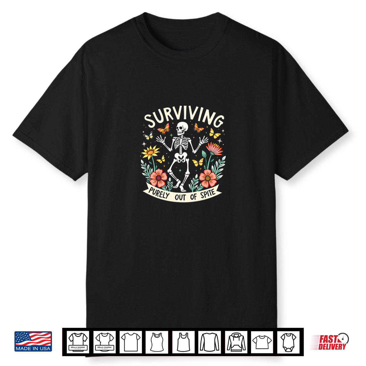 Surviving Purely Out Of Spite Funny Skeleton Dance Halloween Shirt