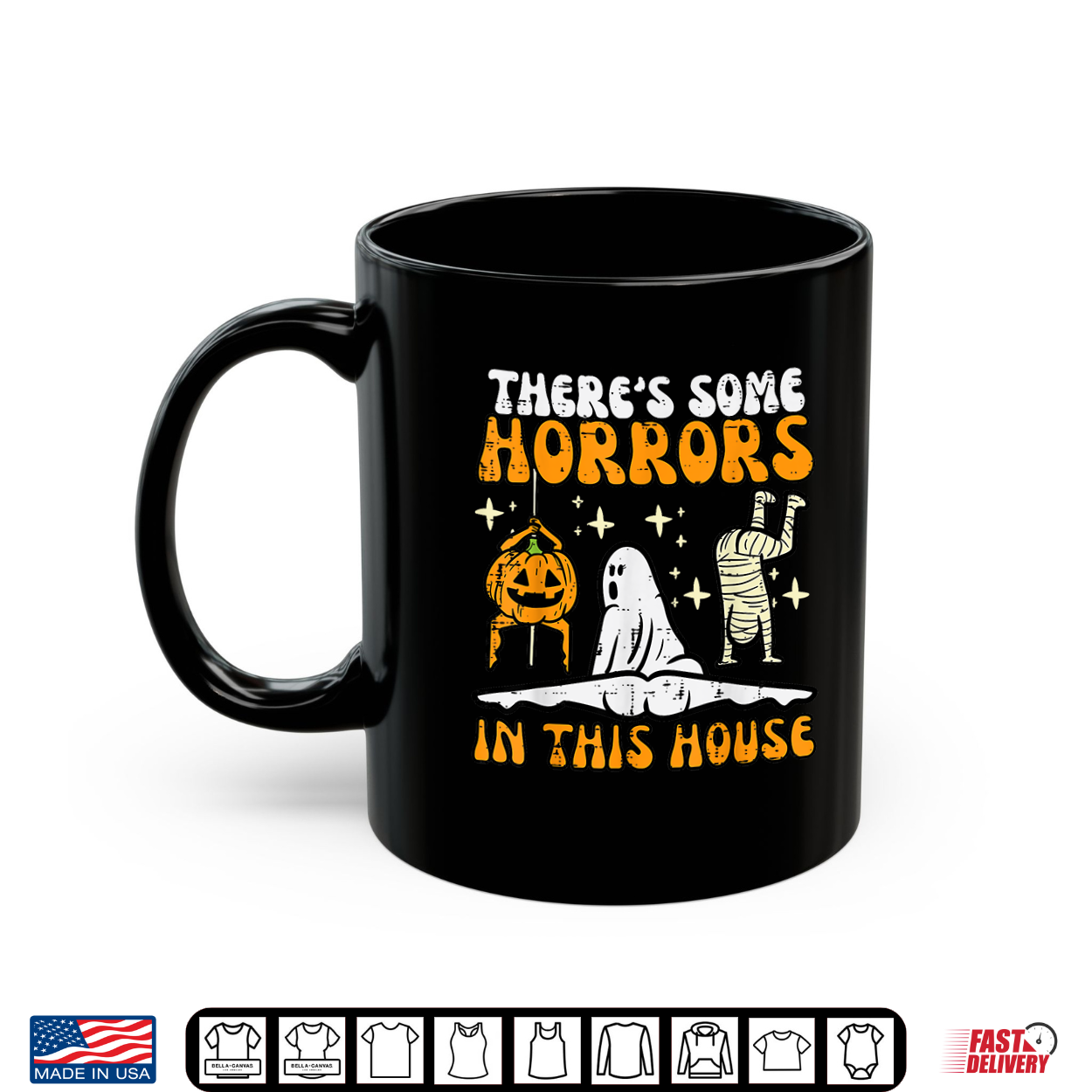 There’S Some Horrors In This House Funny Halloween Men Women Shirt