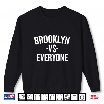 Sweatshirt Brooklyn Vs Everyone Halloween Christmas Funny Cool Shirt