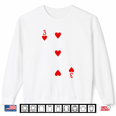 Sweatshirt Three Of Hearts Deck Of Cards Playing Cards Halloween Poker Shirt