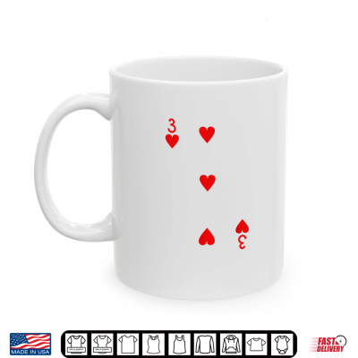 Mug Three Of Hearts Deck Of Cards Playing Cards Halloween Poker Shirt