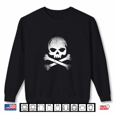 Sweatshirt Distressed Skull And Crossbones Pirate Skull Crossbones Shirt