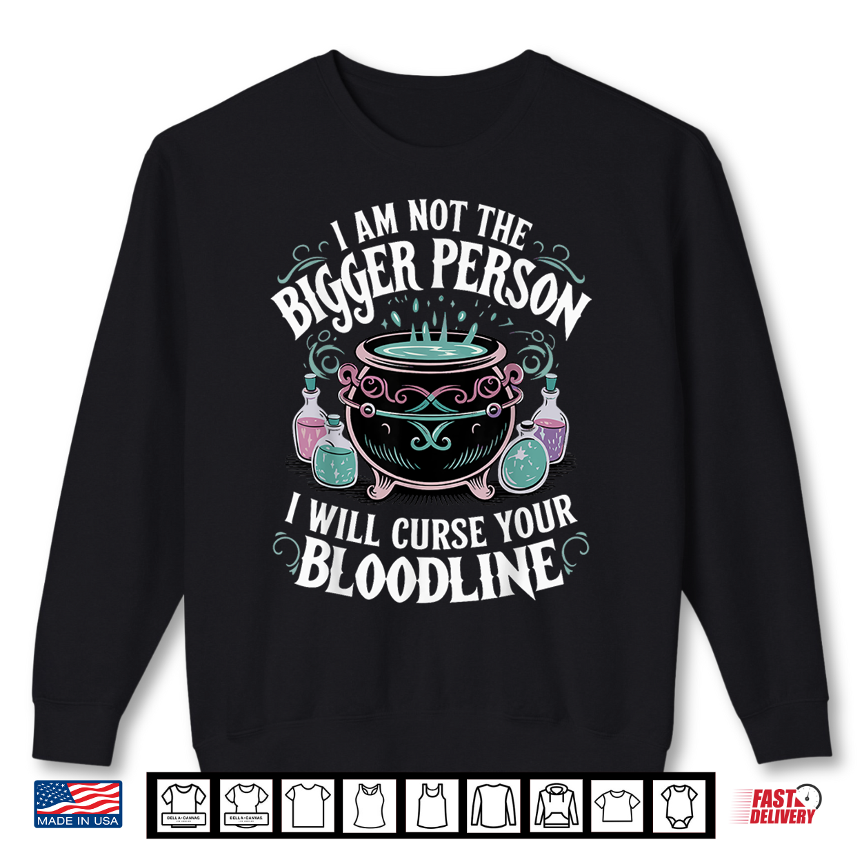 I Am Not The Bigger Person I Will Curse Your Bloodline Shirt