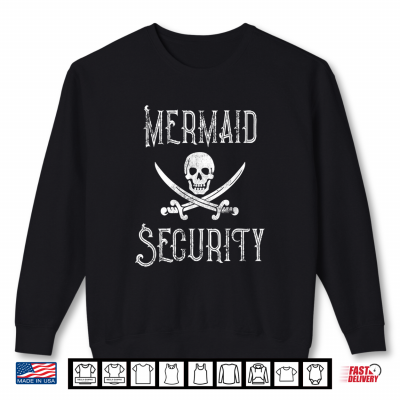 Sweatshirt Pirate Mermaid Security Merman Protectors Halloween Shirt