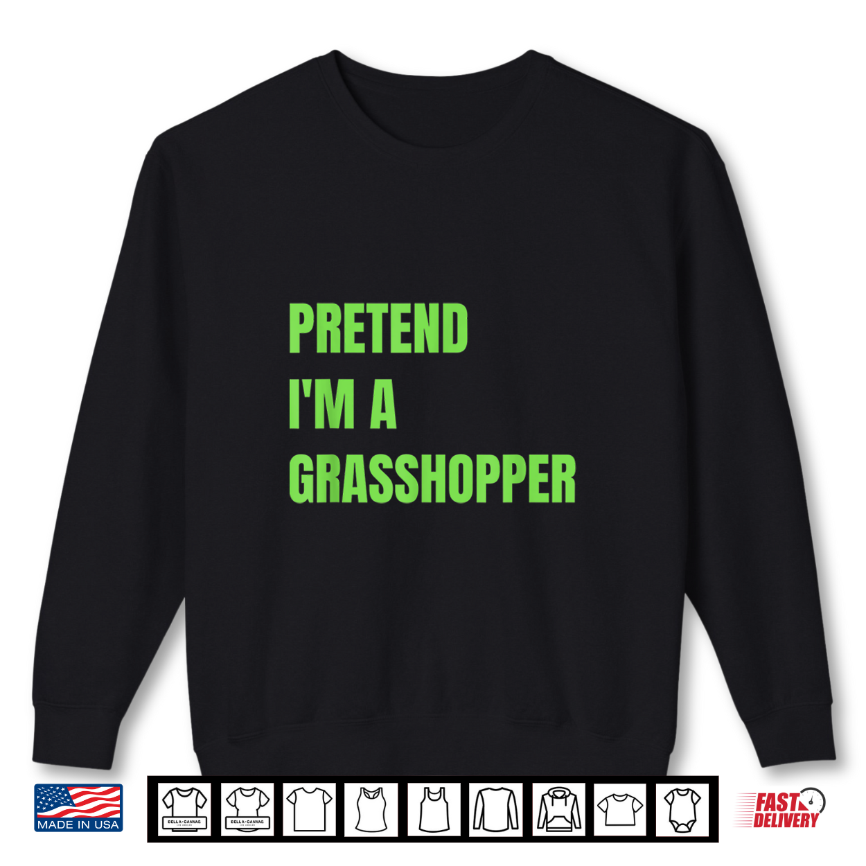 Pretend I’M A Grasshopper Halloween Costume Shirt